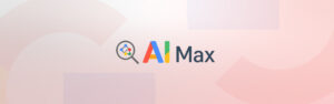 AI MAX